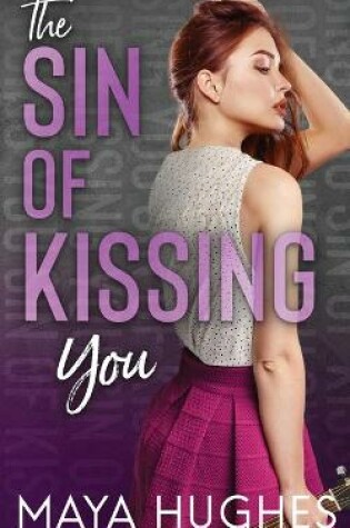 Cover of The Sin of Kissing You
