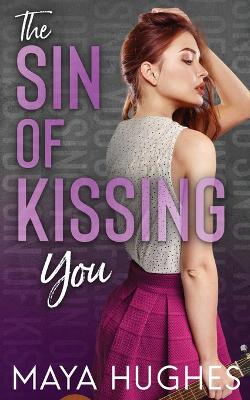 Book cover for The Sin of Kissing You