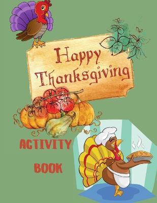 Book cover for Happy Thanksgiving Activity Book