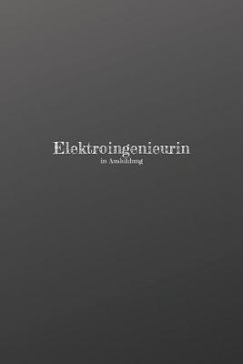 Book cover for Elektroingenieurin in Ausbildung
