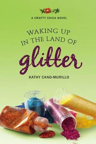 Cover of Waking Up in the Land of Glitter