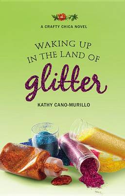 Book cover for Waking Up in the Land of Glitter
