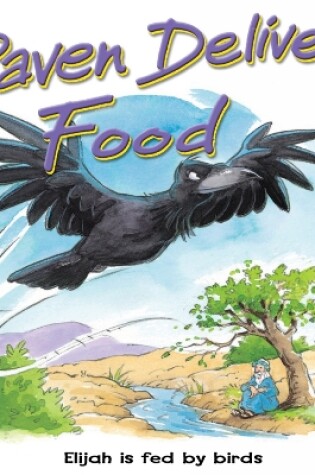 Cover of Raven Delivers Food