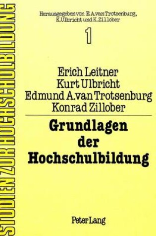 Cover of Grundlagen Der Hochschulbildung