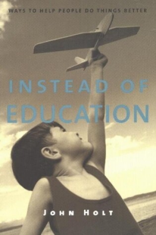 Cover of Instead of Education