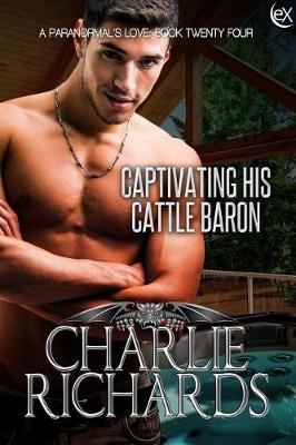 Cover of Captivating His Cattle Baron