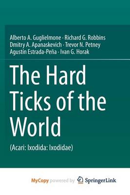 Book cover for The Hard Ticks of the World