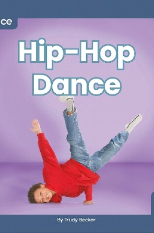 Cover of Dance: Hip-Hop Dance