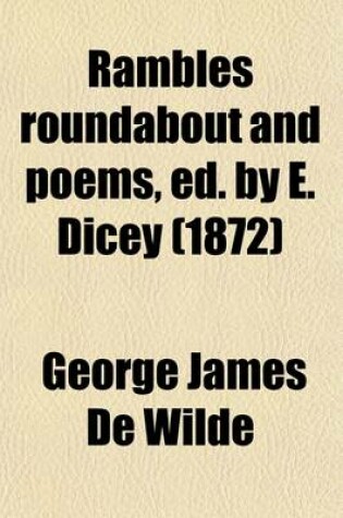 Cover of Rambles Roundabout and Poems, Ed. by E. Dicey