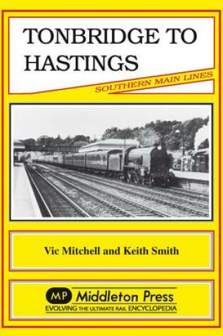 Cover of Tonbridge to Hastings