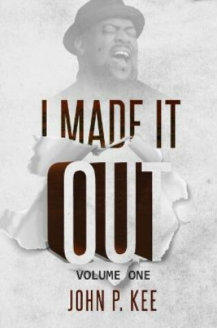 Cover of I Made It Out