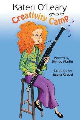 Cover of Kateri O'Leary goes to Creativity Camp