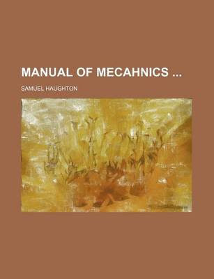 Book cover for Manual of Mecahnics