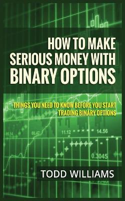 Book cover for How to Make Serious Money with Binary Options