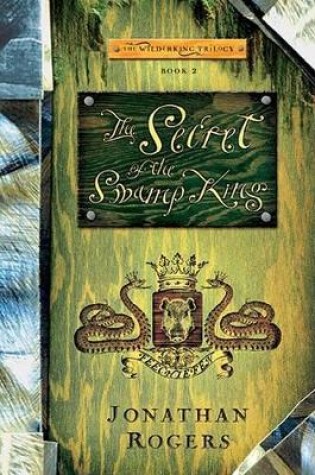 Cover of Secret Of The Swamp King, The