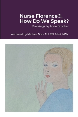 Book cover for Nurse Florence(R), How Do We Speak?