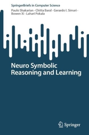 Cover of Neuro Symbolic Reasoning and Learning