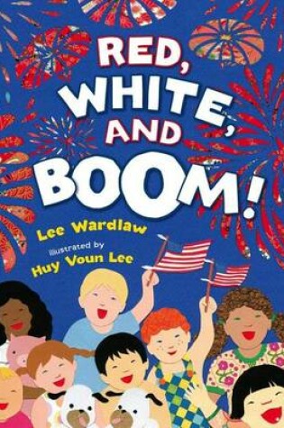 Cover of Red, White, and Boom!