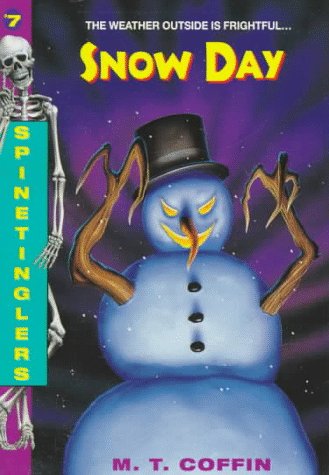 Book cover for Spine Tingler 007:Snow Day