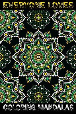 Book cover for Everyone Loves Coloring Mandalas