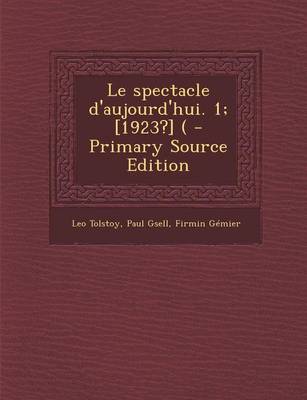 Book cover for Le Spectacle D'Aujourd'hui. 1; [1923?] (