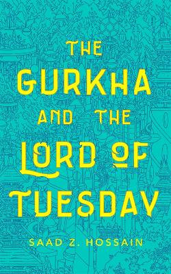 Book cover for The Gurkha and the Lord of Tuesday
