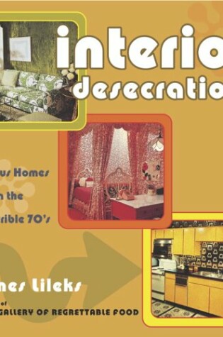 Cover of Interior Desecrations
