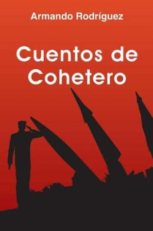 Cover of Cuentos de Cohetero