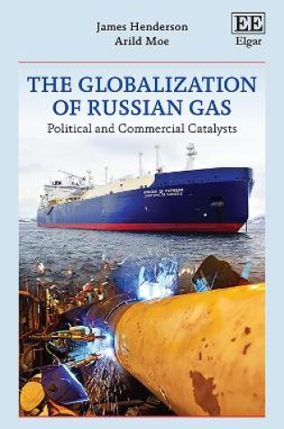 Cover of The Globalization of Russian Gas