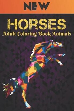 Cover of Adult Coloring Book Horses Animals