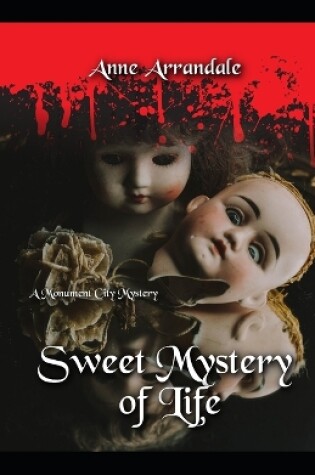 Cover of Sweet Mystery of Life