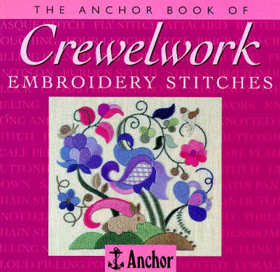 Book cover for The Anchor Book of Crewel Embroidery Stitches