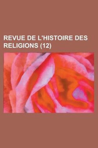 Cover of Revue de L'Histoire Des Religions (12)