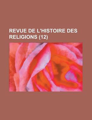 Book cover for Revue de L'Histoire Des Religions (12)