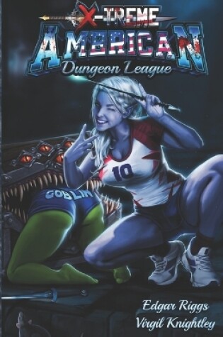 Cover of X-Treme American Dungeon League