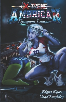 Book cover for X-Treme American Dungeon League