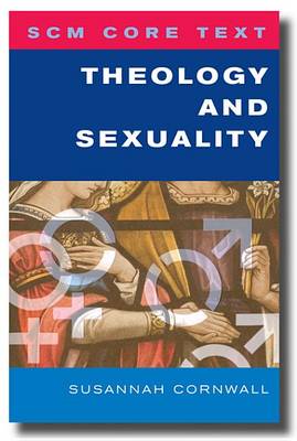 Book cover for Scm Core Text Theology and Sexuality