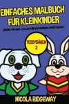 Book cover for Einfaches Malbuch für Kleinkinder (Teddybären 2)