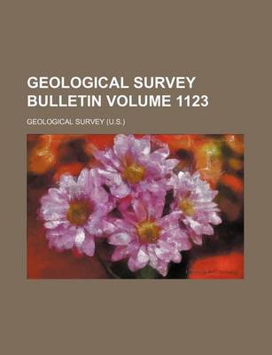 Book cover for Geological Survey Bulletin Volume 1123