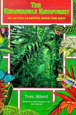 Cover of The Remarkable Rainforest