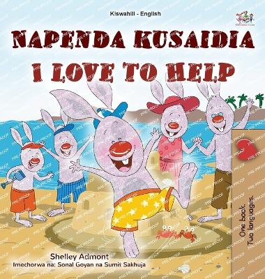 Book cover for I Love to Help (Swahili English Bilingual Children's Book)