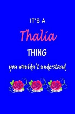 Cover of It's A Thalia Thing You Wouldn't Understand