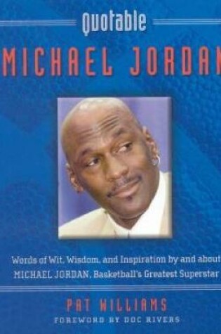 Cover of Quotable Michael Jordan