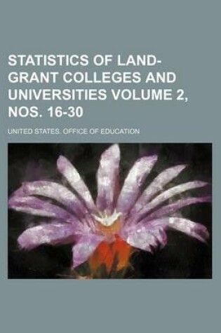 Cover of Statistics of Land-Grant Colleges and Universities Volume 2, Nos. 16-30