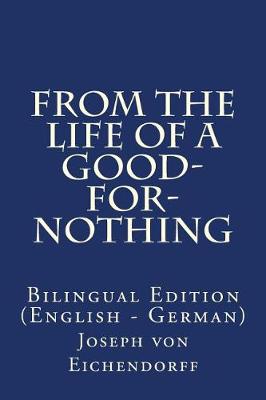 Book cover for From the Life of a Good-For-Nothing