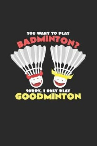 Cover of Badminton Goodminton