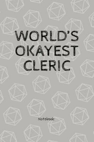 Cover of World's Okayest Cleric - Notebook