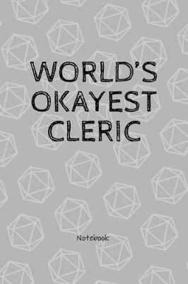 Book cover for World's Okayest Cleric - Notebook