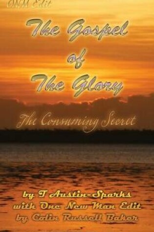 Cover of Onm Edit the Gospel of the Glory
