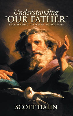 Book cover for Understanding "Our Father"